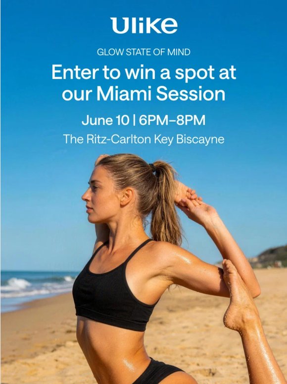 Win a spot at our exclusive Miami wellness session