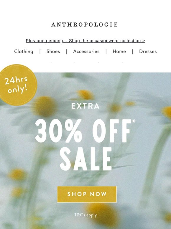 Today only: EXTRA 30% OFF SALE