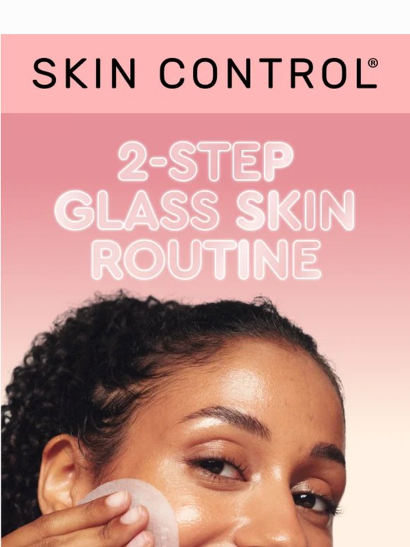 Dewy Skin in 2 Simple Steps ✨