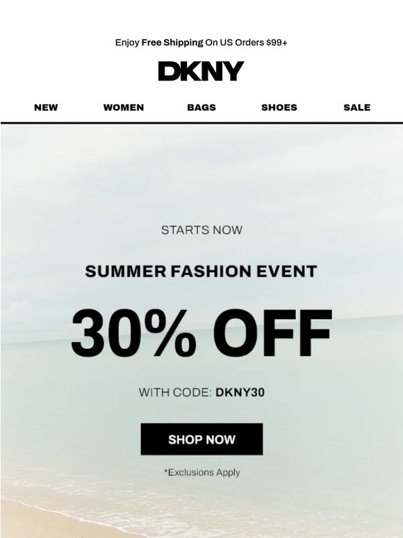 30% Off Summer Fashion Event Starts Now!