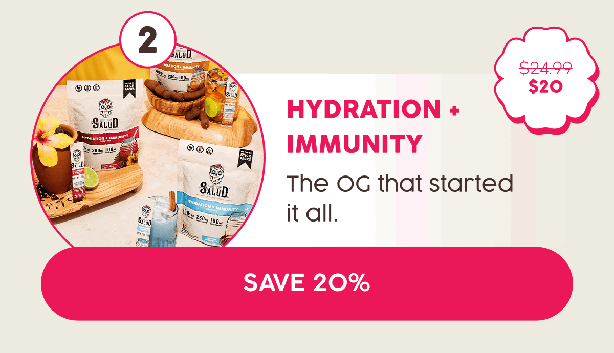 2. Hydration + Immunity | The OG that started it all. | Save 20%