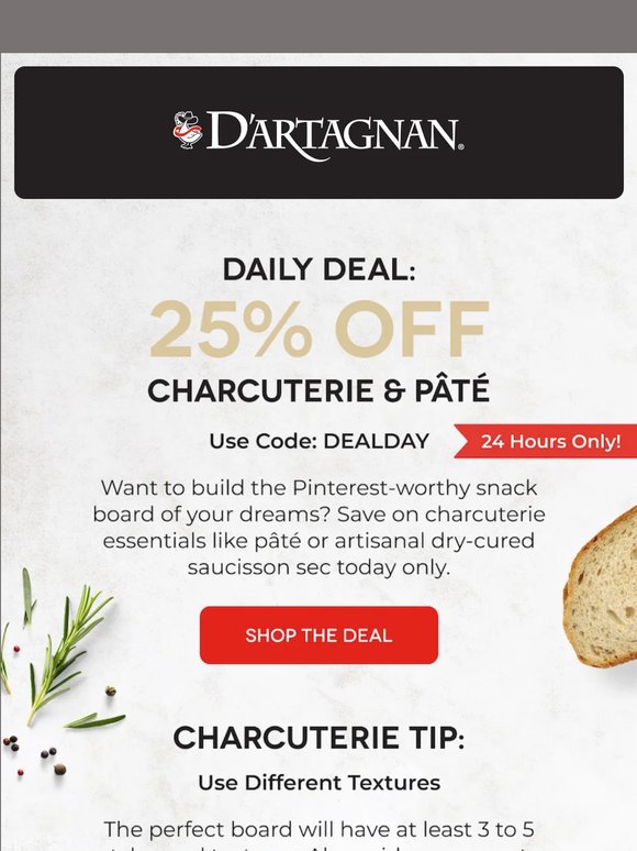 TODAY ONLY! 25% off Charcuterie & Pâté!