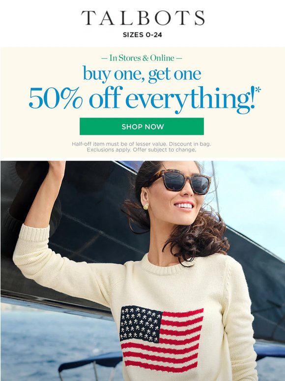 Stars + Stripes + BOGO 50% off EVERYTHING*