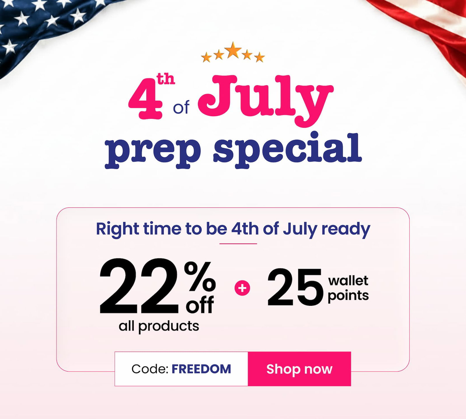 4th Of July Prep Special