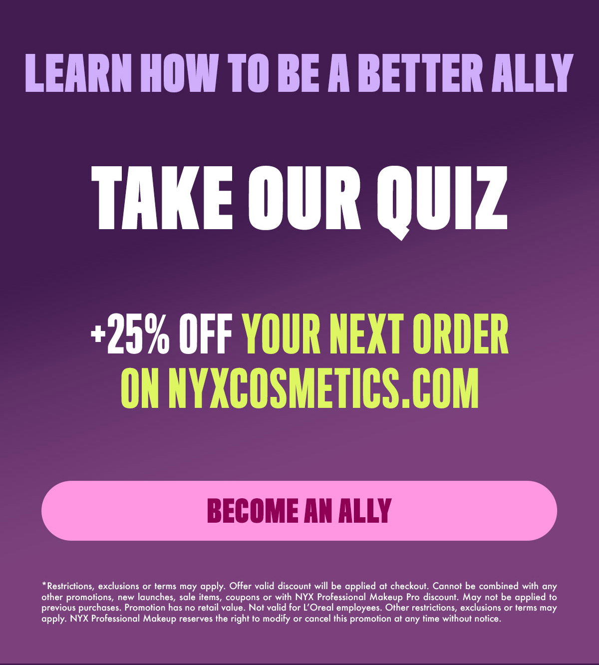 LEARN HOW TO BE A BETTER ALLY