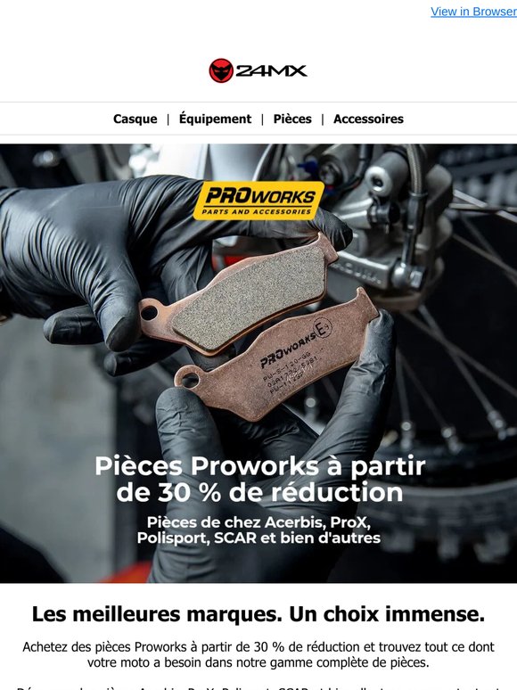 Pièces Proworks à partir de 30 % de réduction