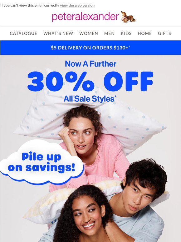 EXTRA 30% Off Sale! Pile up the Savings Now!