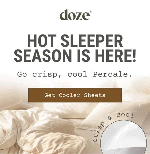 Hot Sleeper Season Is Here!