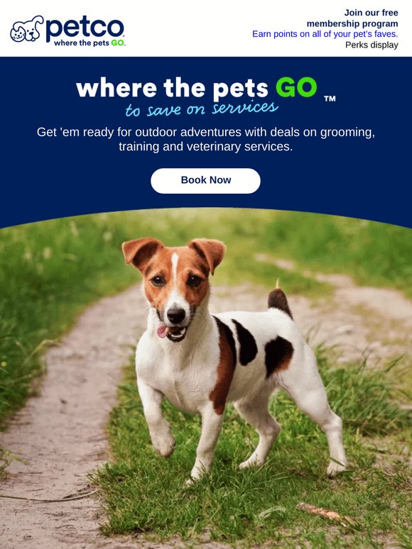 Prep your pet for outdoor adventures with services by Petco!