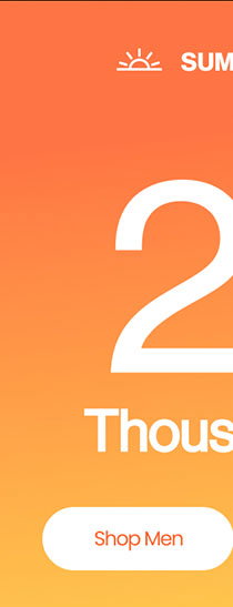 Summer Savings Event Extra 25% Off* Thousands of Styles Shop Men