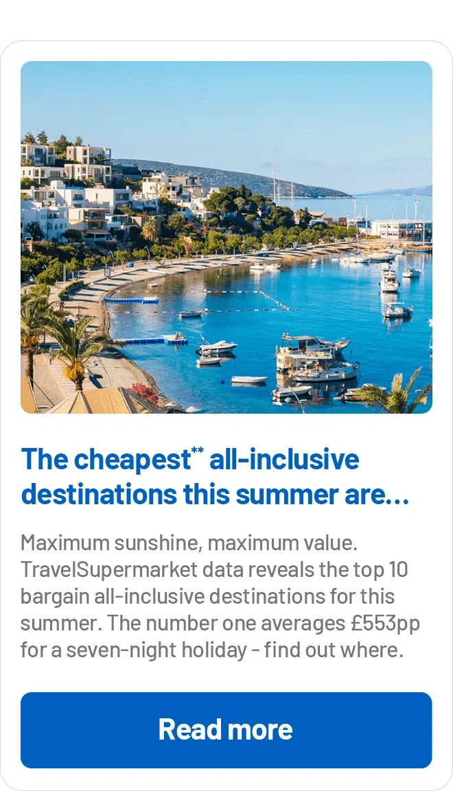 The cheapest** all-inclusive destinations this summer are…