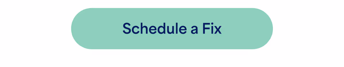 Schedule a Fix