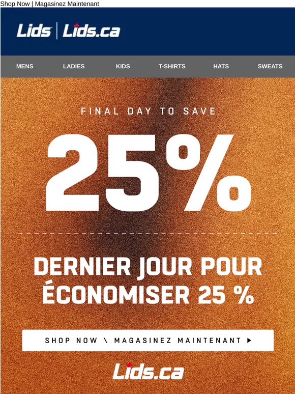 25% Off Sale Ends Tonight | 25 % de rabais se termine ce soir!
