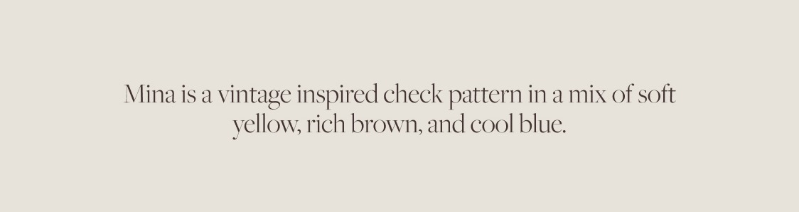 Mina is a vintage check pattern