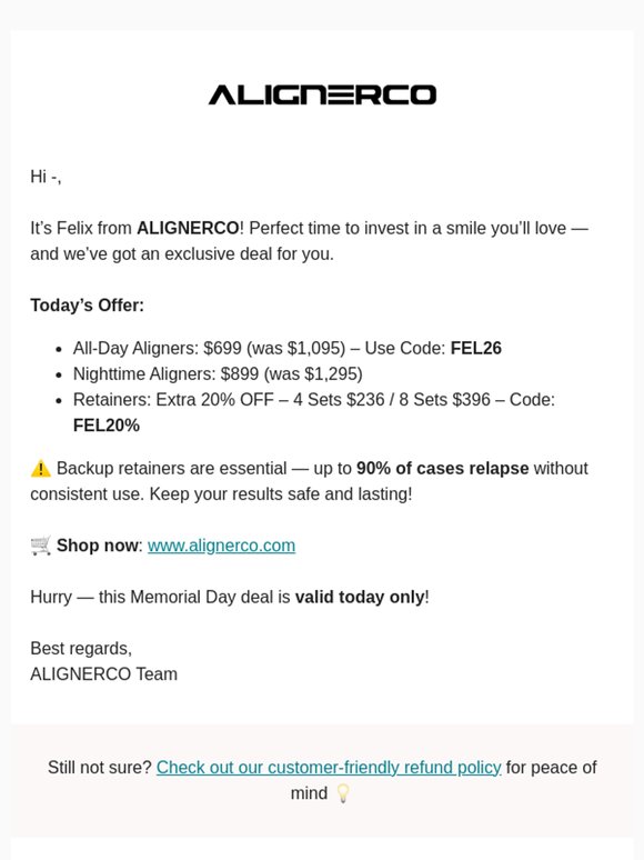 Aligners $699 + Retainers 20% OFF