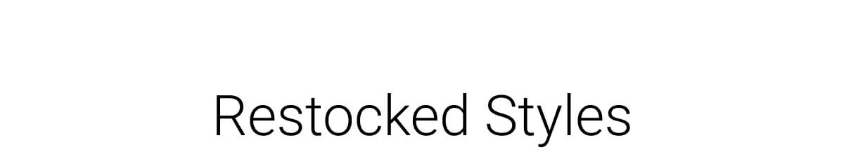 Restocked Styles