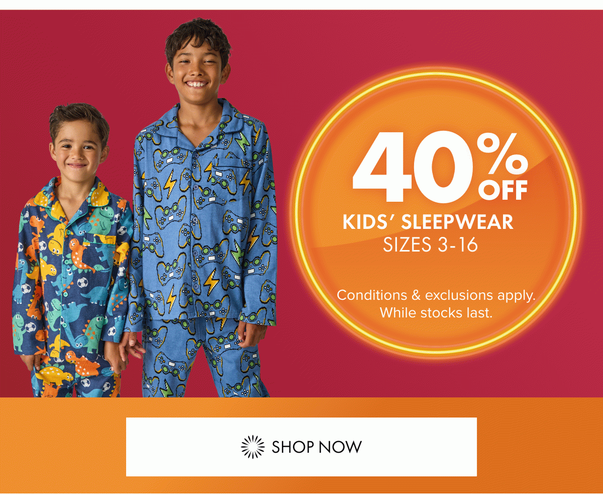 40% OFF Kids' Sleepwear