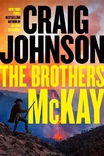 The Brothers McKay (Book 22 of A Longmire Mystery) by Craig Johnson