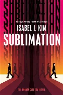 Sublimation, by Isabel J. Kim