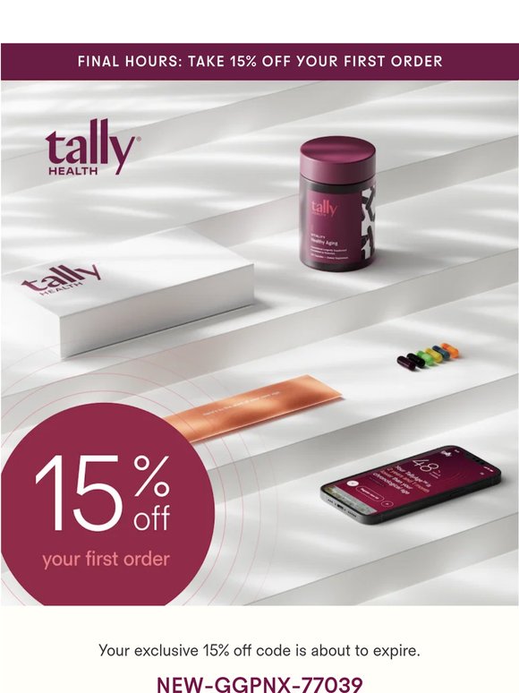 Last Chance: 15% Off Your First Order