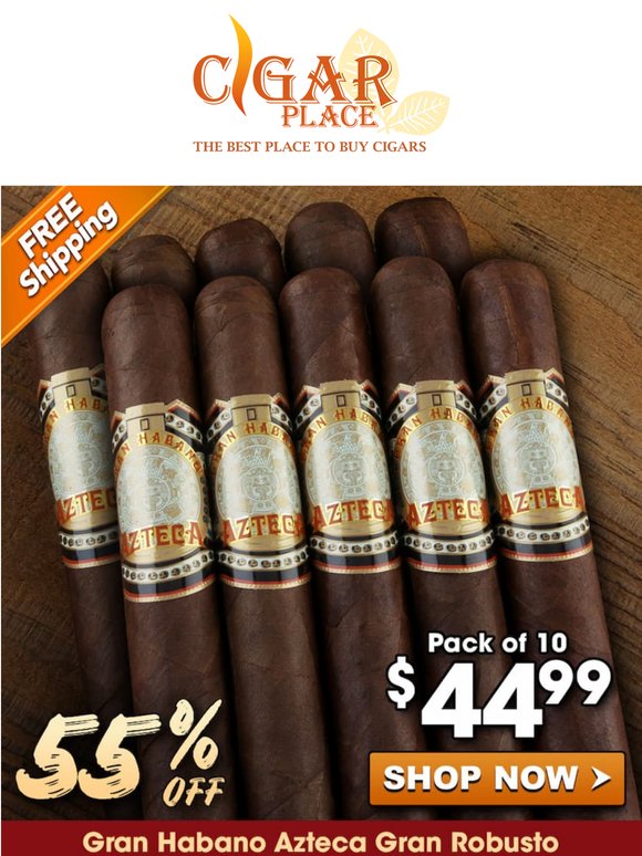 Gran Habano Azteca Gran Robusto 55% OFF!