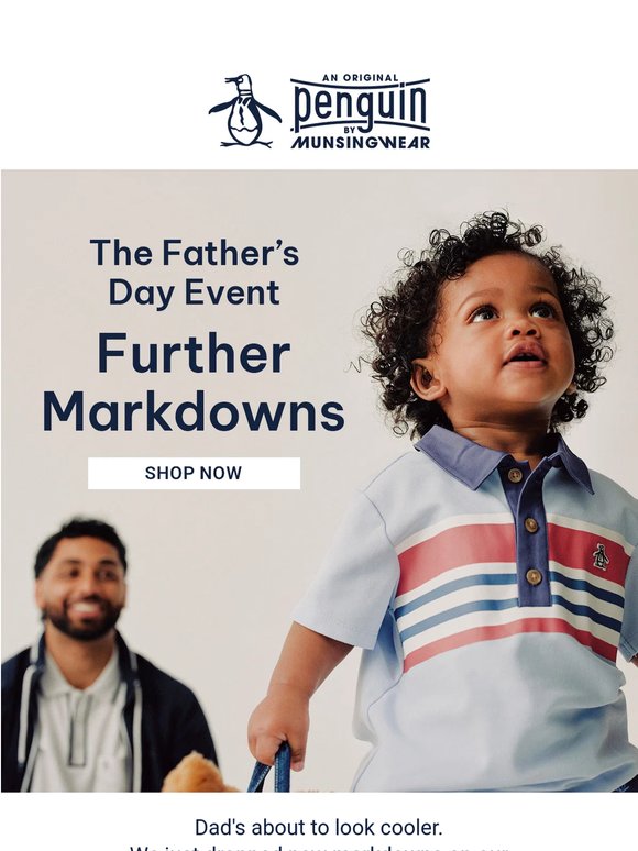 Further Markdowns | The Father’s Day Event