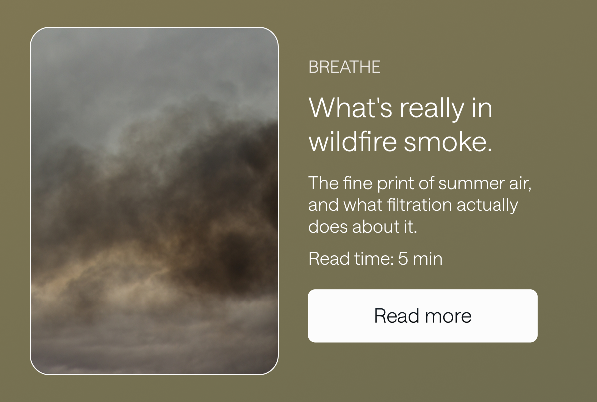 What's really in wildfire smoke. Read more.