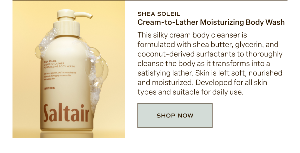 Shea Soleil Cream-to-Lather Moisturizing Body Wash