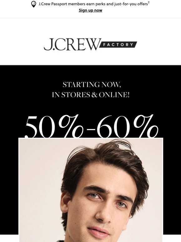50%–60% off best sellers in stores & online starts…NOW!