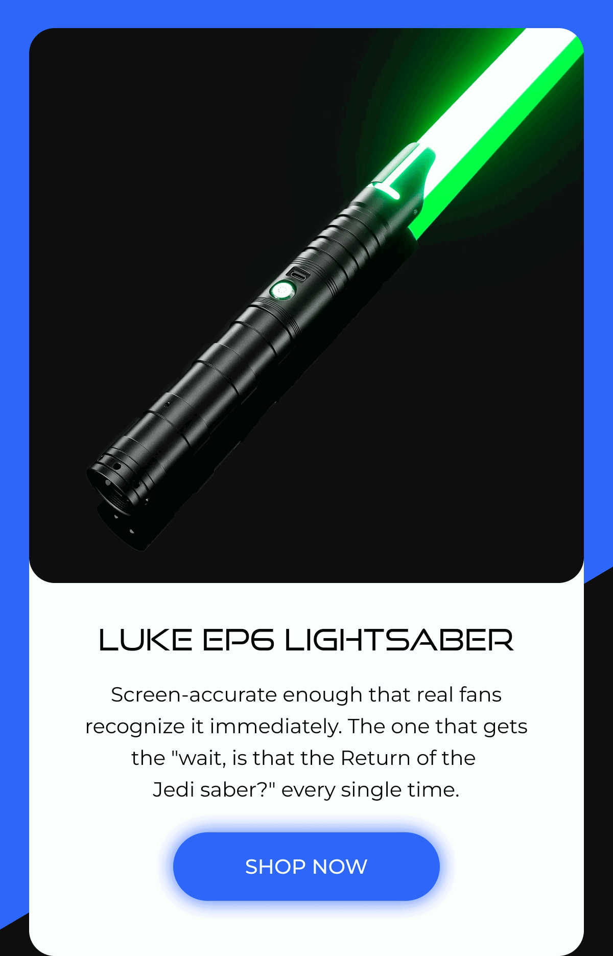 LUKE EP6 LIGHTSABER