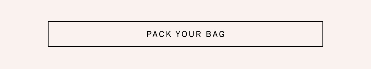 "Pack Your Bag" button.