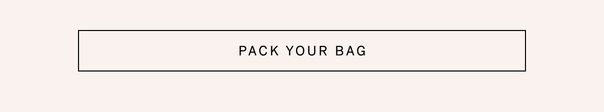 "Pack Your Bag" button.
