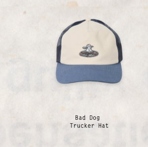 Bad Dog Trucker Hat
