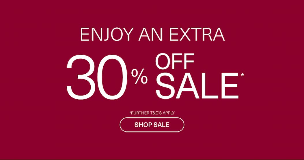Enjoy a Further 30% Off Sale