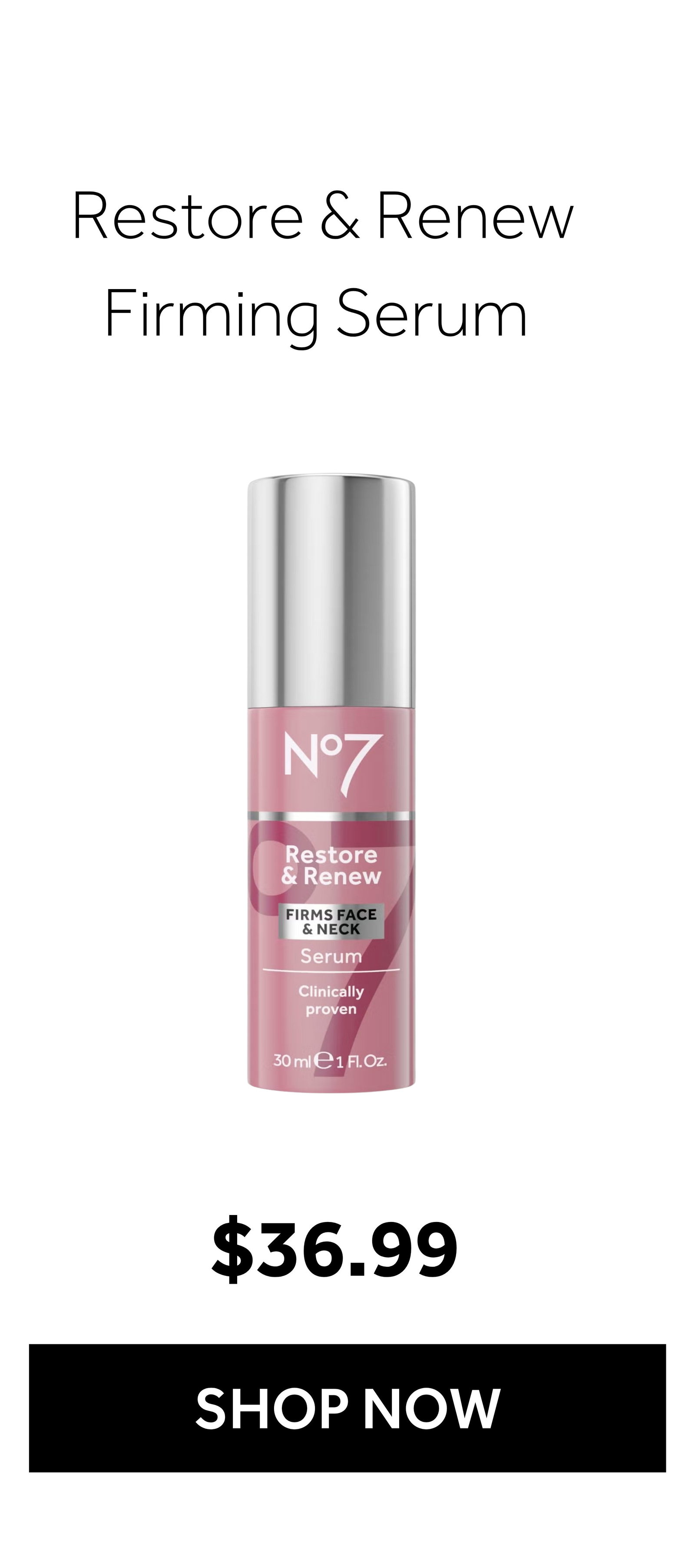 No7 Restore & Renew Firming SerumNo7 Restore & Renew Firming Serum