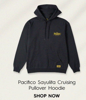 Pacifico Sayulita Cruising Pullover Hoodie