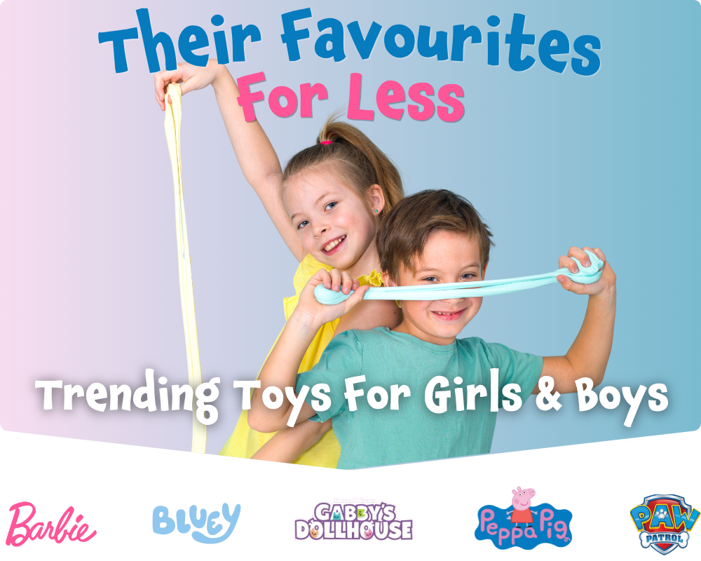 Their Favourites for less - trending toys for girls & boys - Official licensed brands at low prices