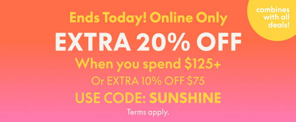 20% Off $125+ or 10% Off $75