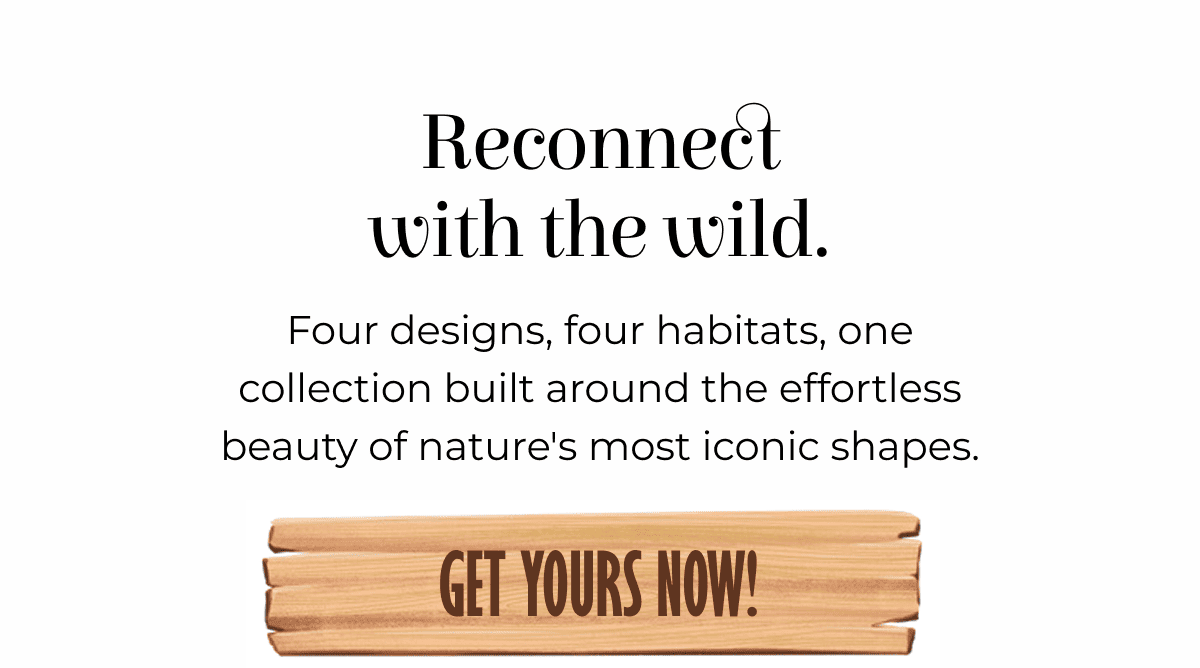 REconnect with the wild.