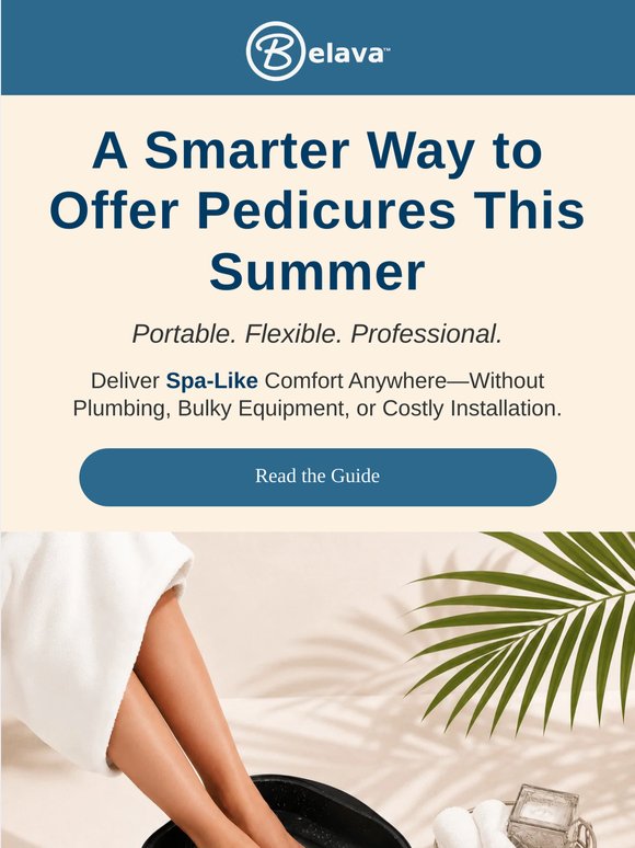 A Smarter Way to Offer Pedicures This Summer