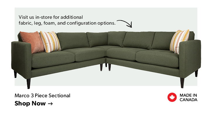 Visit us in-store for additional fabric, leg, foam, and configuration options. Made in Canada. Marco 3 Piece Sectional. Click to shop now