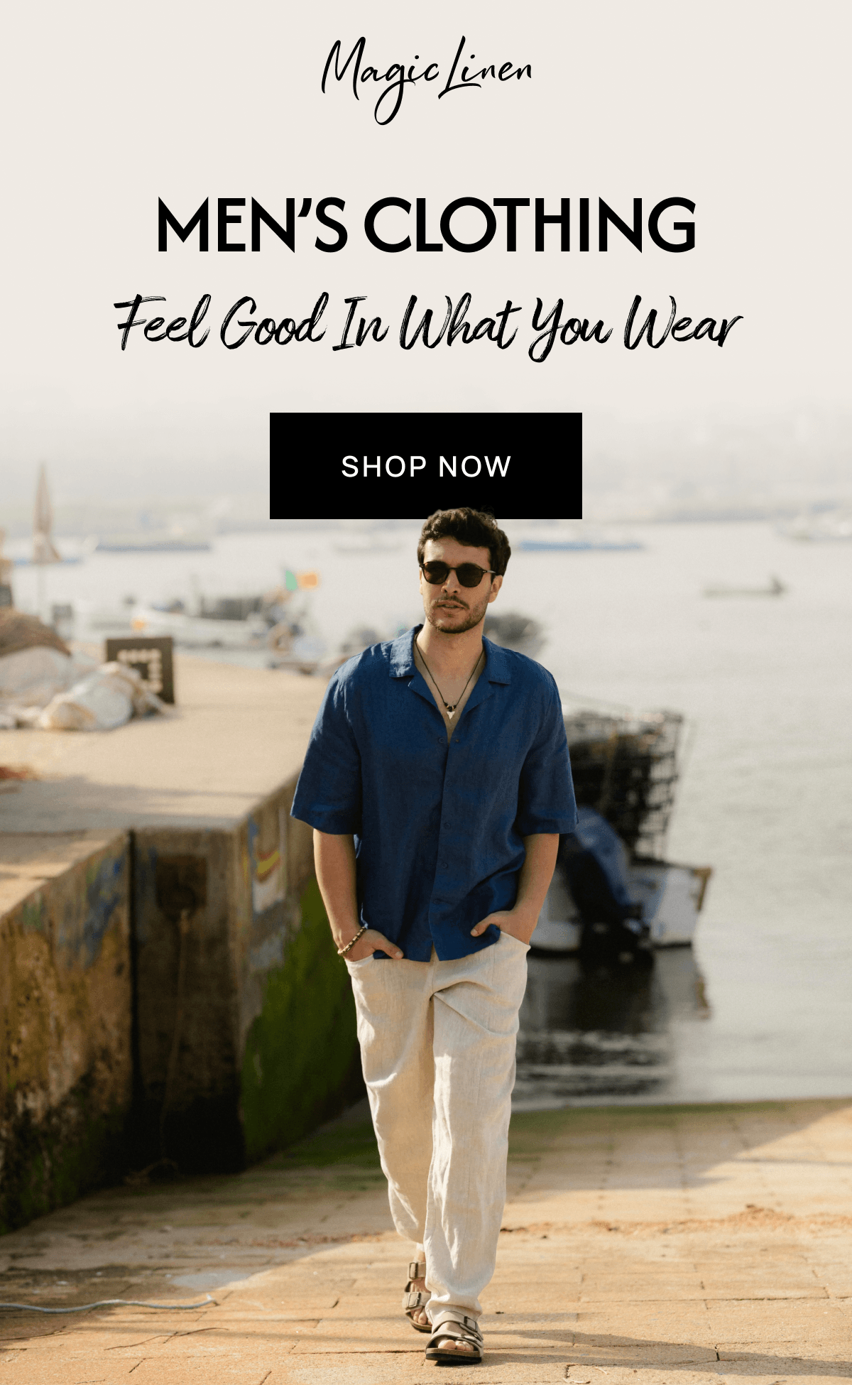 MEN'S CLOTHING Feel Good In What You Wear SHOP NOW