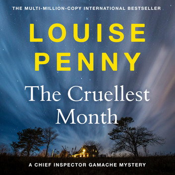 The Cruellest Month by Louise Penny