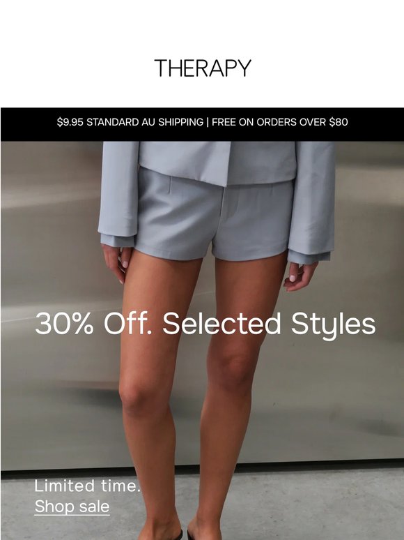 30% Off. Selected Styles. On Now.