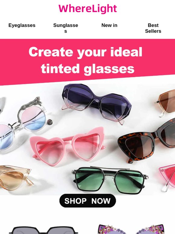 Create the perfect tinted glasses for you!