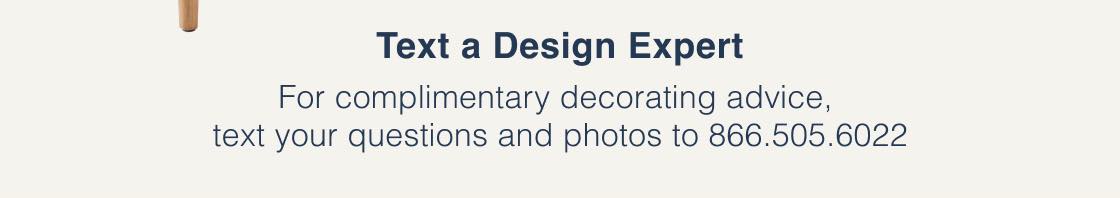 Text a Design Expert