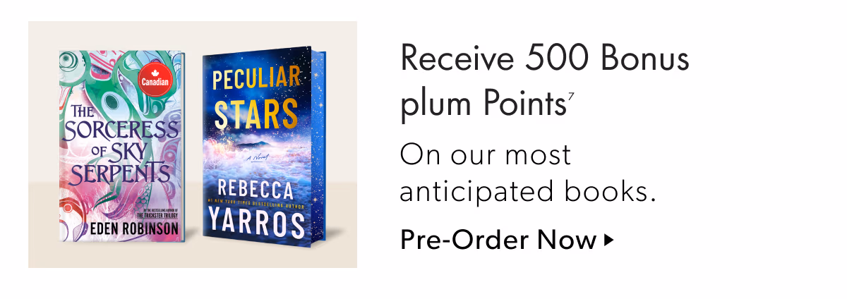 Receive 500 Bonus plum Points | On our most anticipated books.