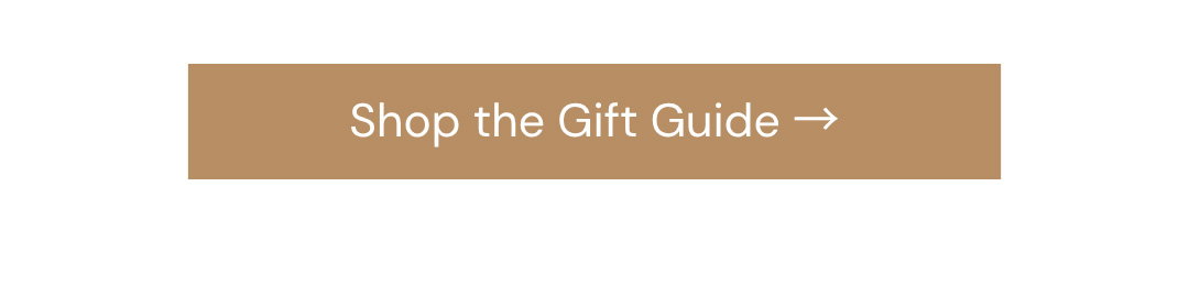 Shop the Gift Guide →