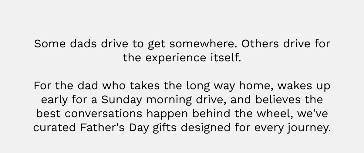 For the Dad Who Drives for the Journey