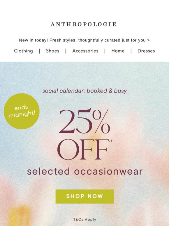 25% OFF occasionwear is yours for the taking